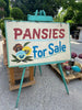 "Pansies For Sale" Sign